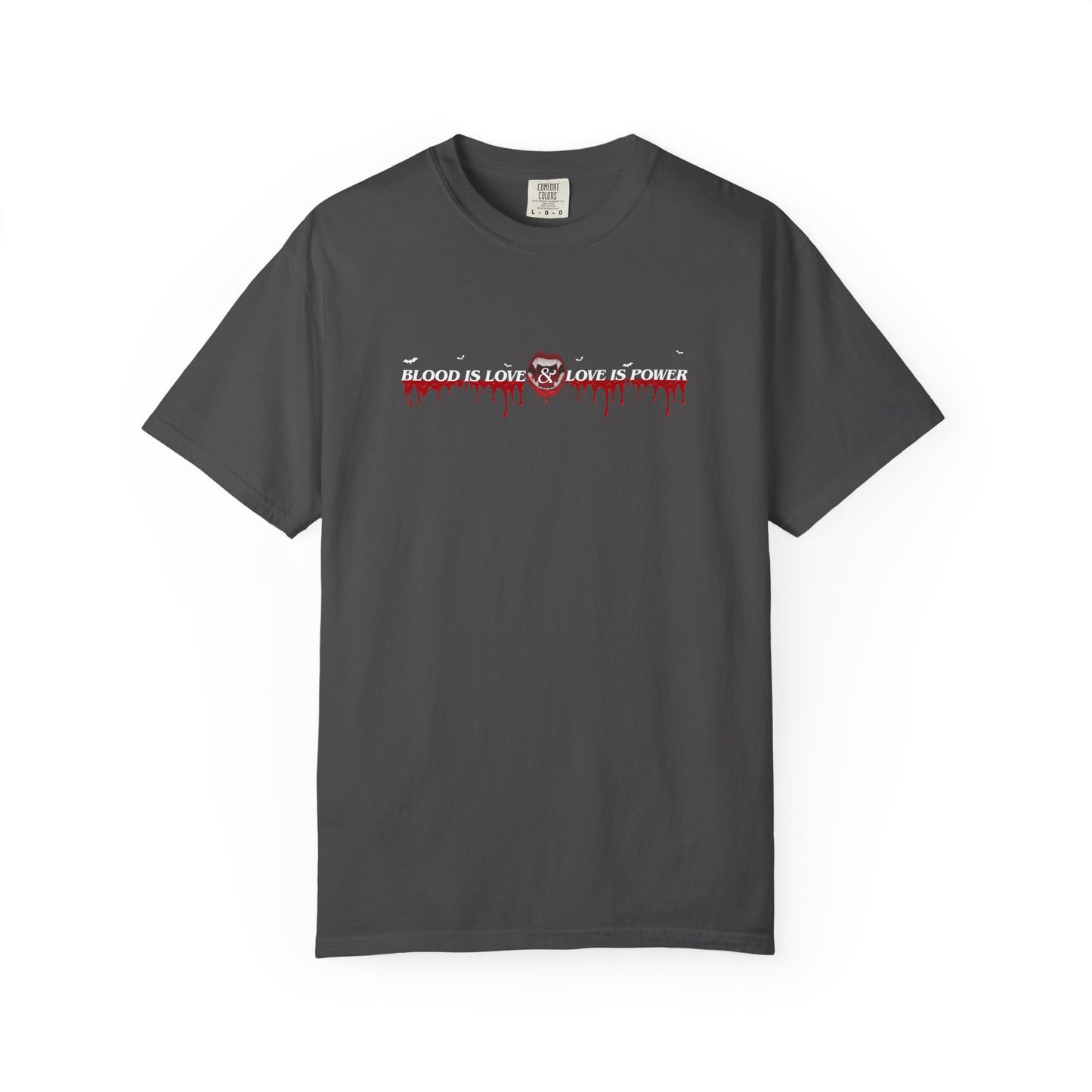 Empowerment Statement T-Shirt - "Blood is Love, Love is Power"