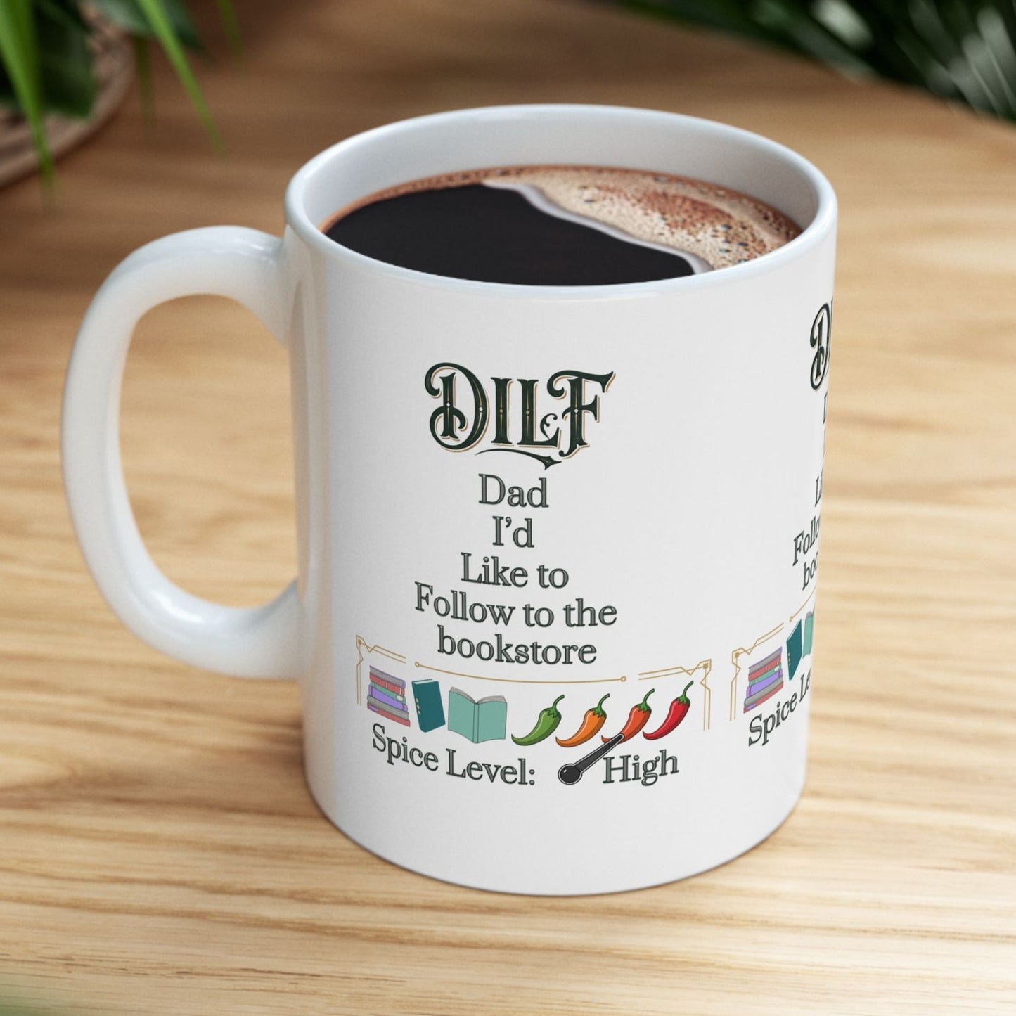 DILF Mug 11oz