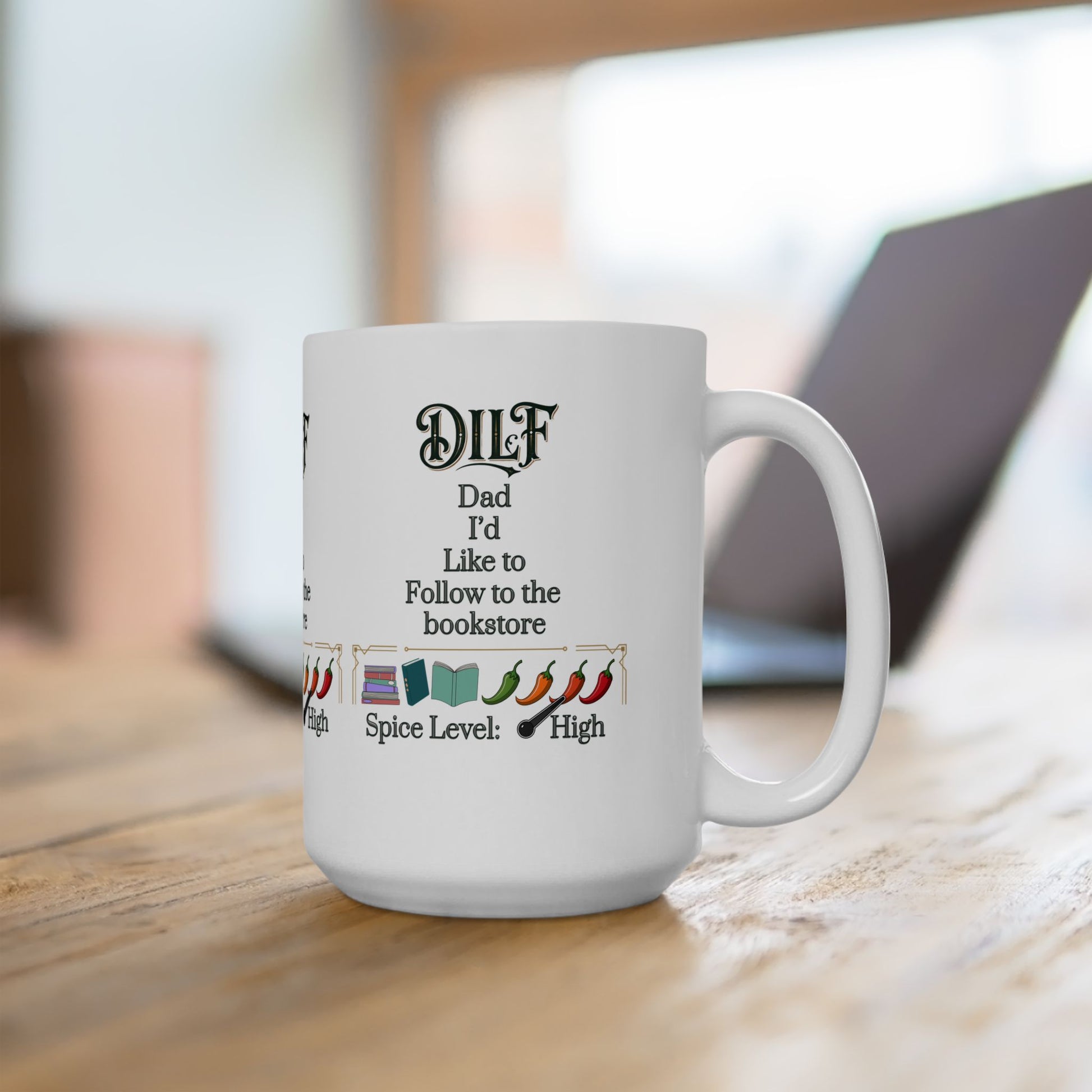 DILF Mug 15oz