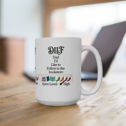 DILF Mug 15oz