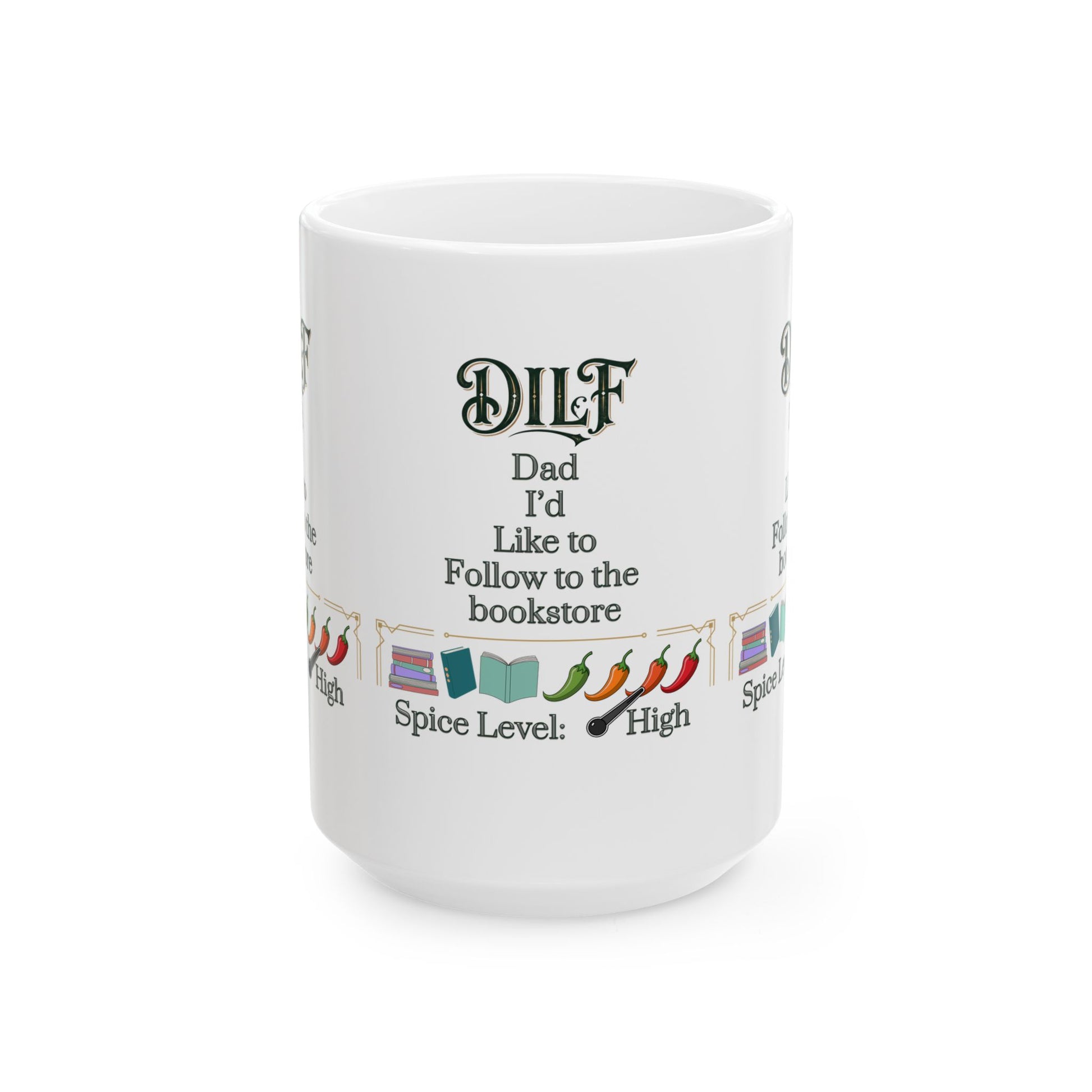 DILF_Mug_15oz 1
