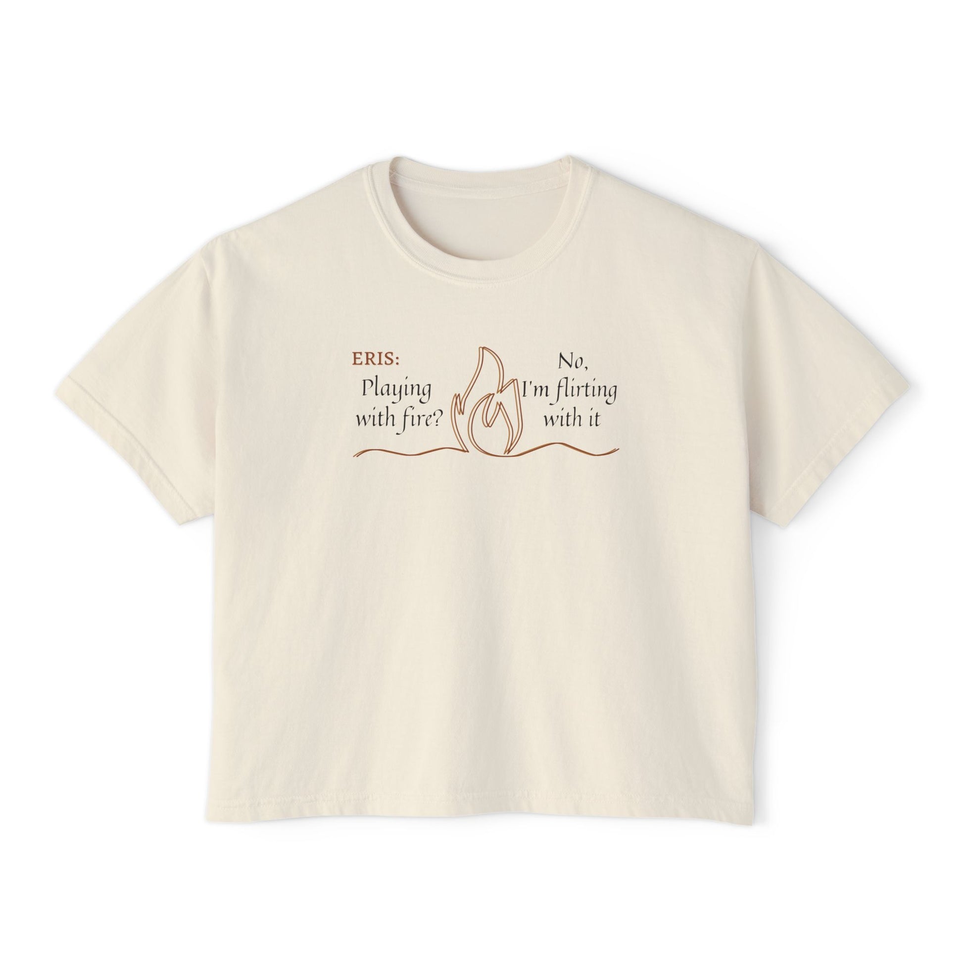 Flirt with Fire Boxy Tee featuring ERIS VANSERRA Ivory
