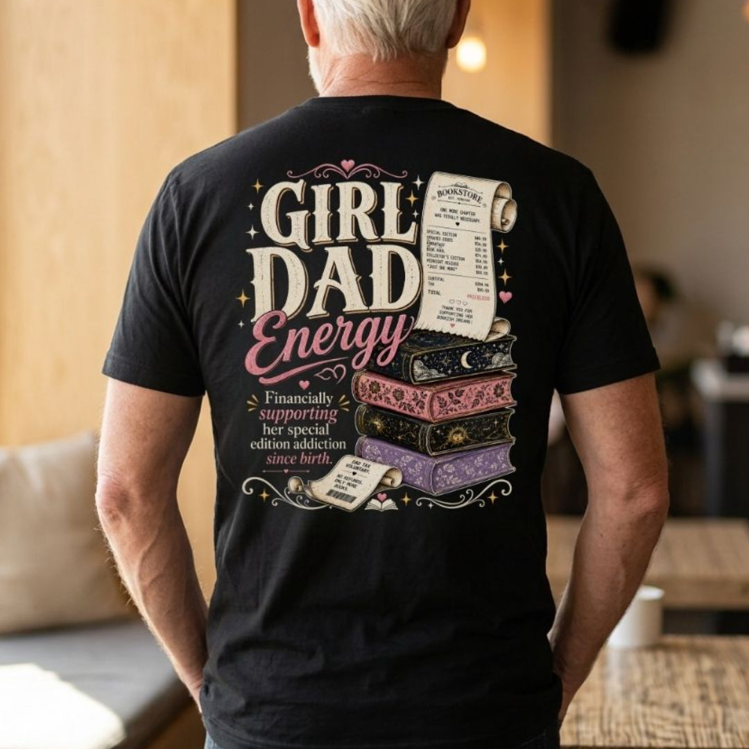Girl Dad Energy 