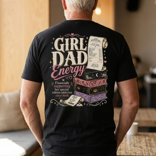Girl Dad Energy 