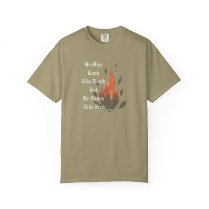 He May Look Like Death But He Loves Like Fire Shirt Khaki