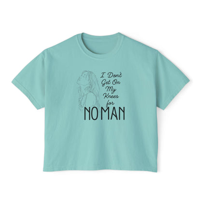 I_Don_t_Get_on_My_Knees_for_No_Man_Boxy_Tee_Chalk_Mint