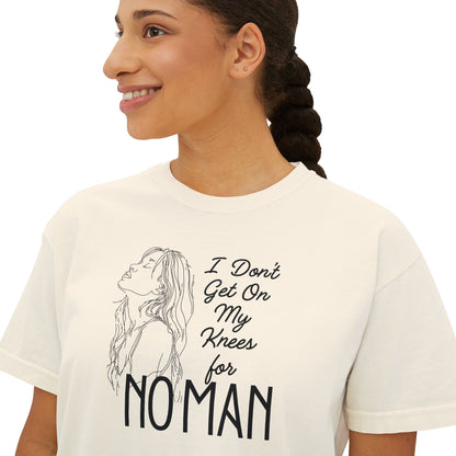 I_Don_t_Get_on_My_Knees_for_No_Man_Boxy_Tee_Ivory_mockup
