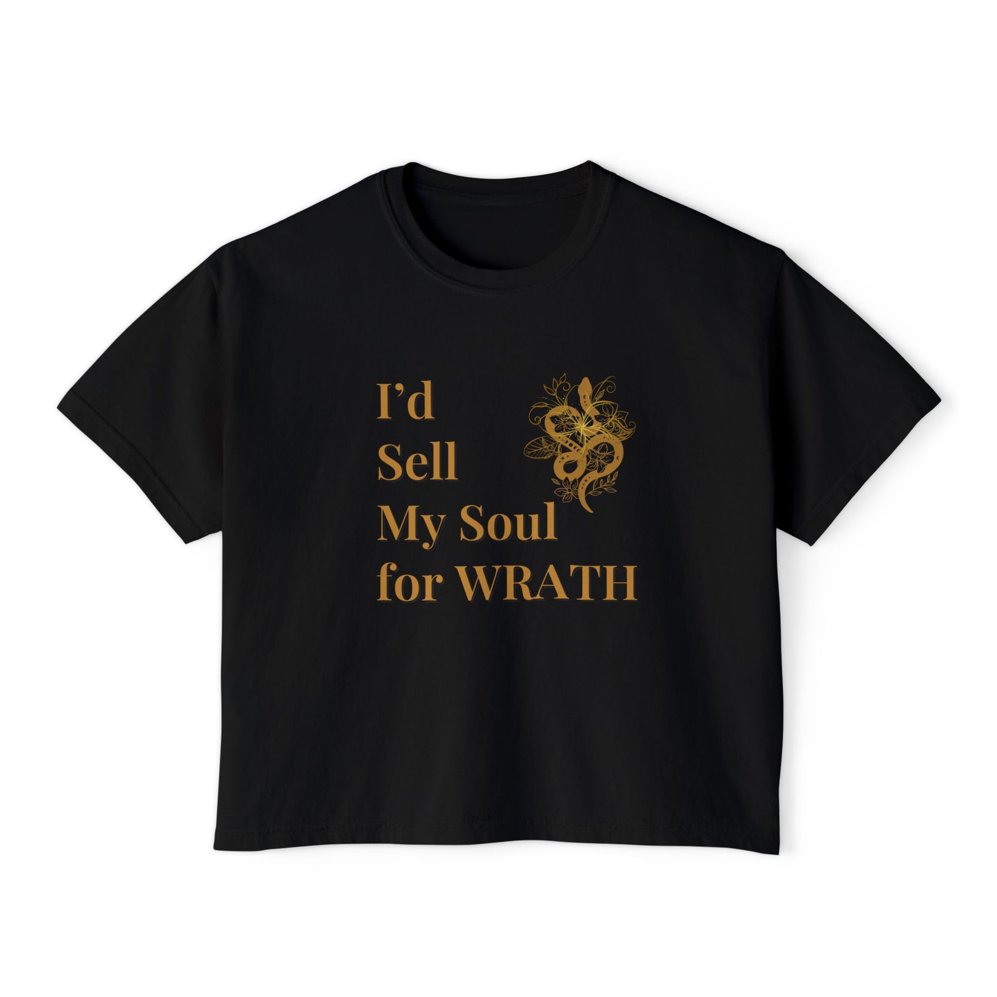 I'd Sell My Soul for Wrath, Casual Shirt, Gift for Her, Funny Tee, Trendy Top