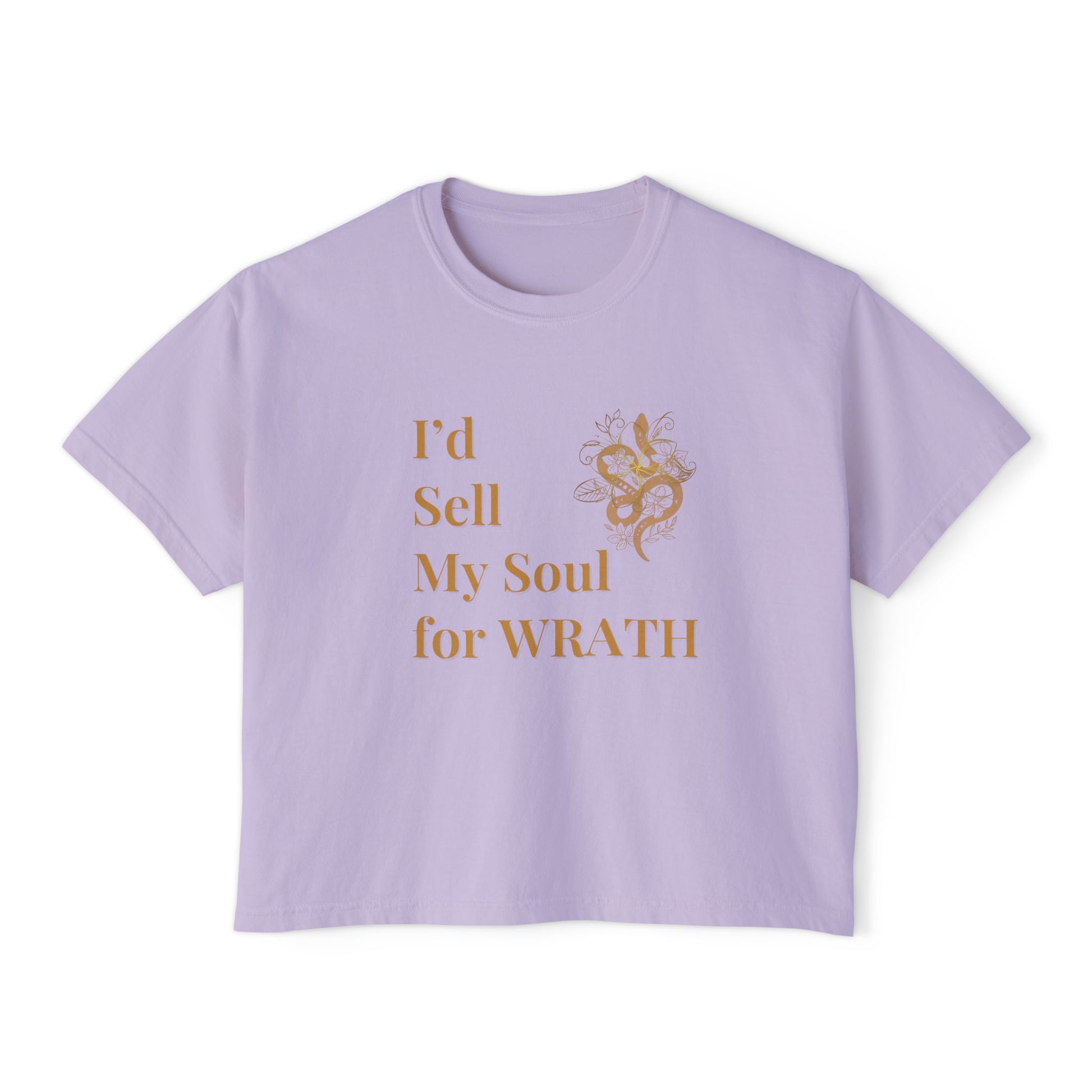 I'd Sell My Soul for Wrath, Casual Shirt, Gift for Her, Funny Tee, Trendy Top Orchid