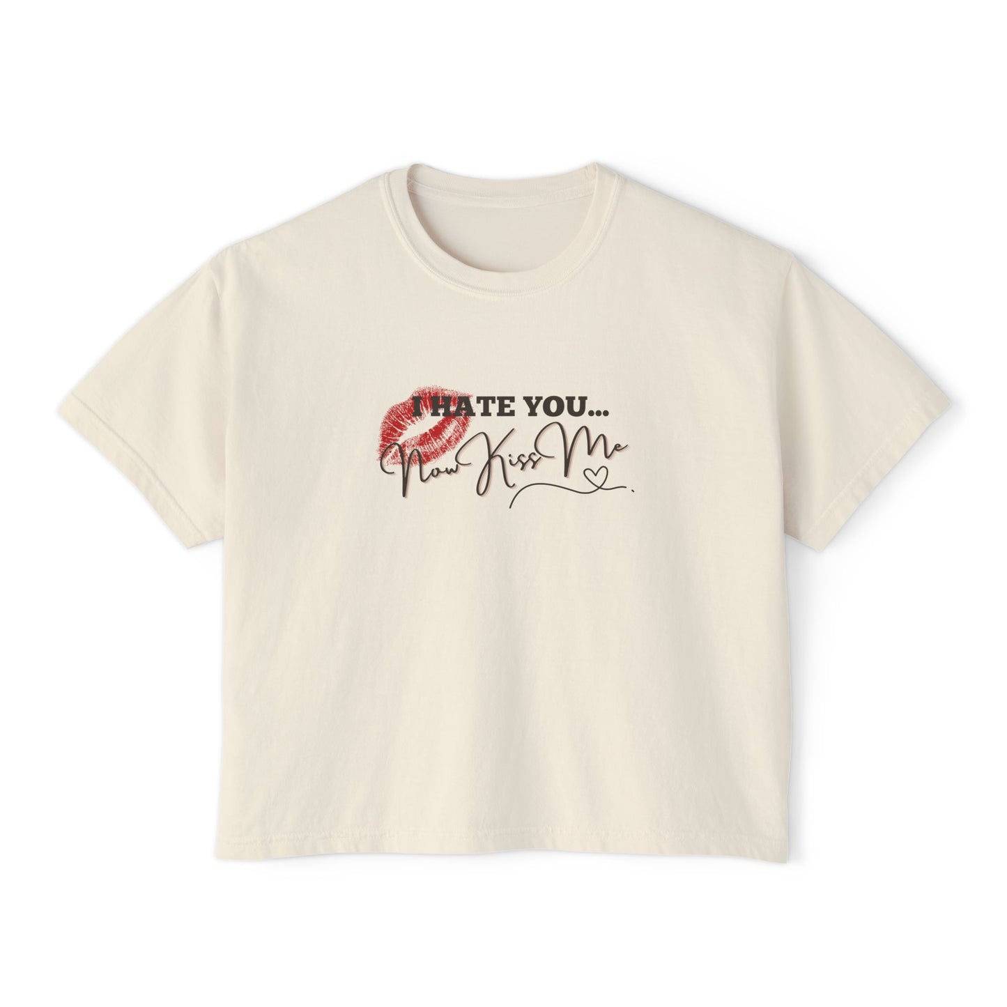 I Hate You... Now Kiss Me Boxy Tee | Enemies to Lovers Dark Romance Shirt