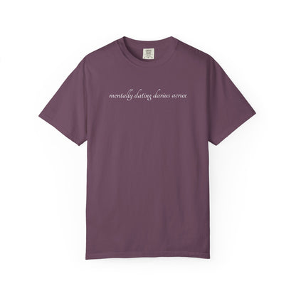 Mentally Dating Darius Acrux Shirt Berry