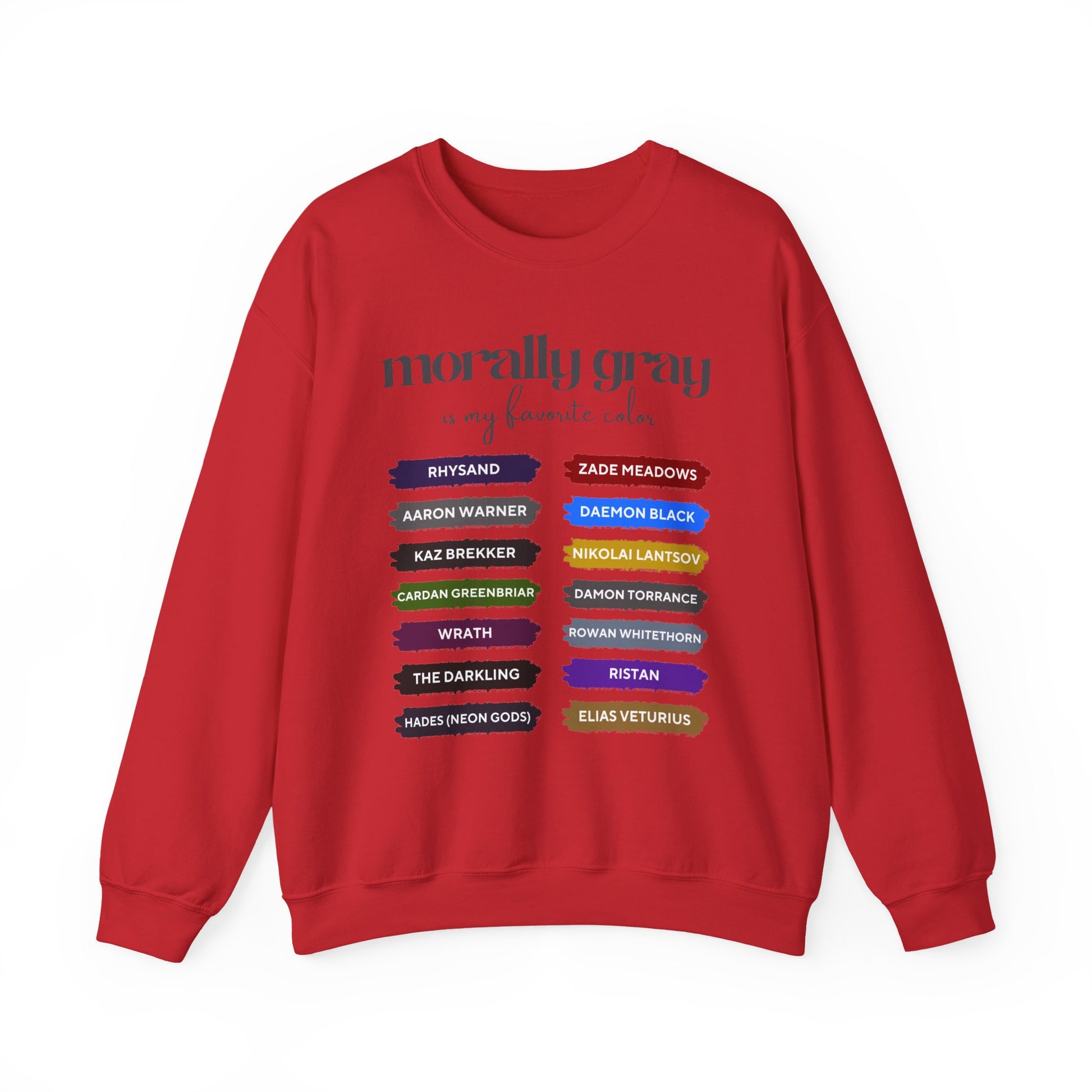 Morally Gray is my Favorite Color Sweatshirt Red