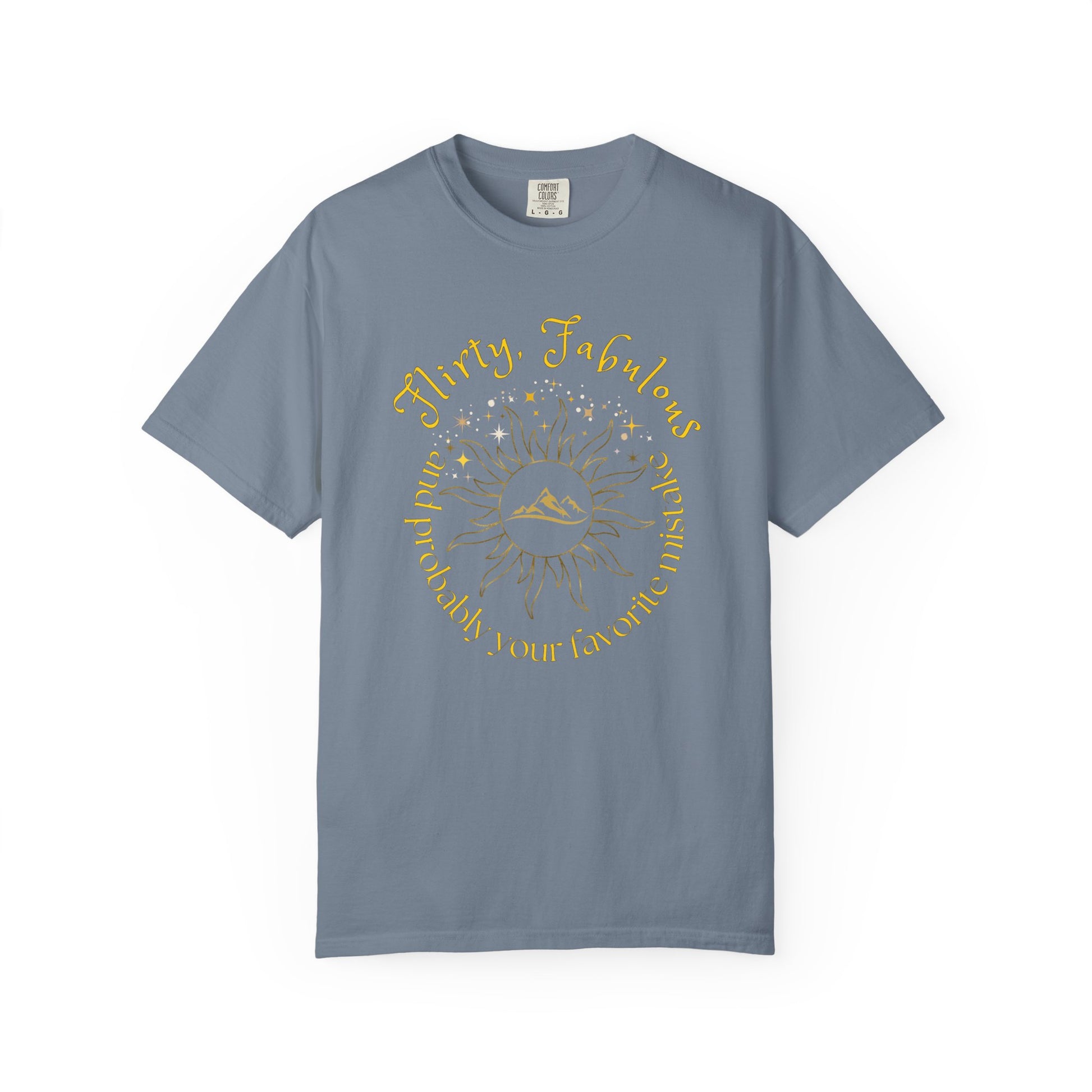 T-shirt with 'Flirty, fabulous, and probably your favorite mistake' quote by HELION, ACOTAR Series Blue Jean