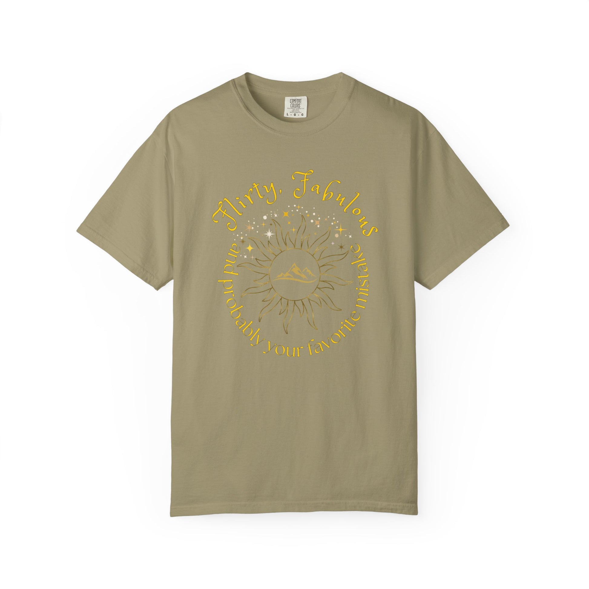 T-shirt with 'Flirty, fabulous, and probably your favorite mistake' quote by HELION, ACOTAR Series Khaki