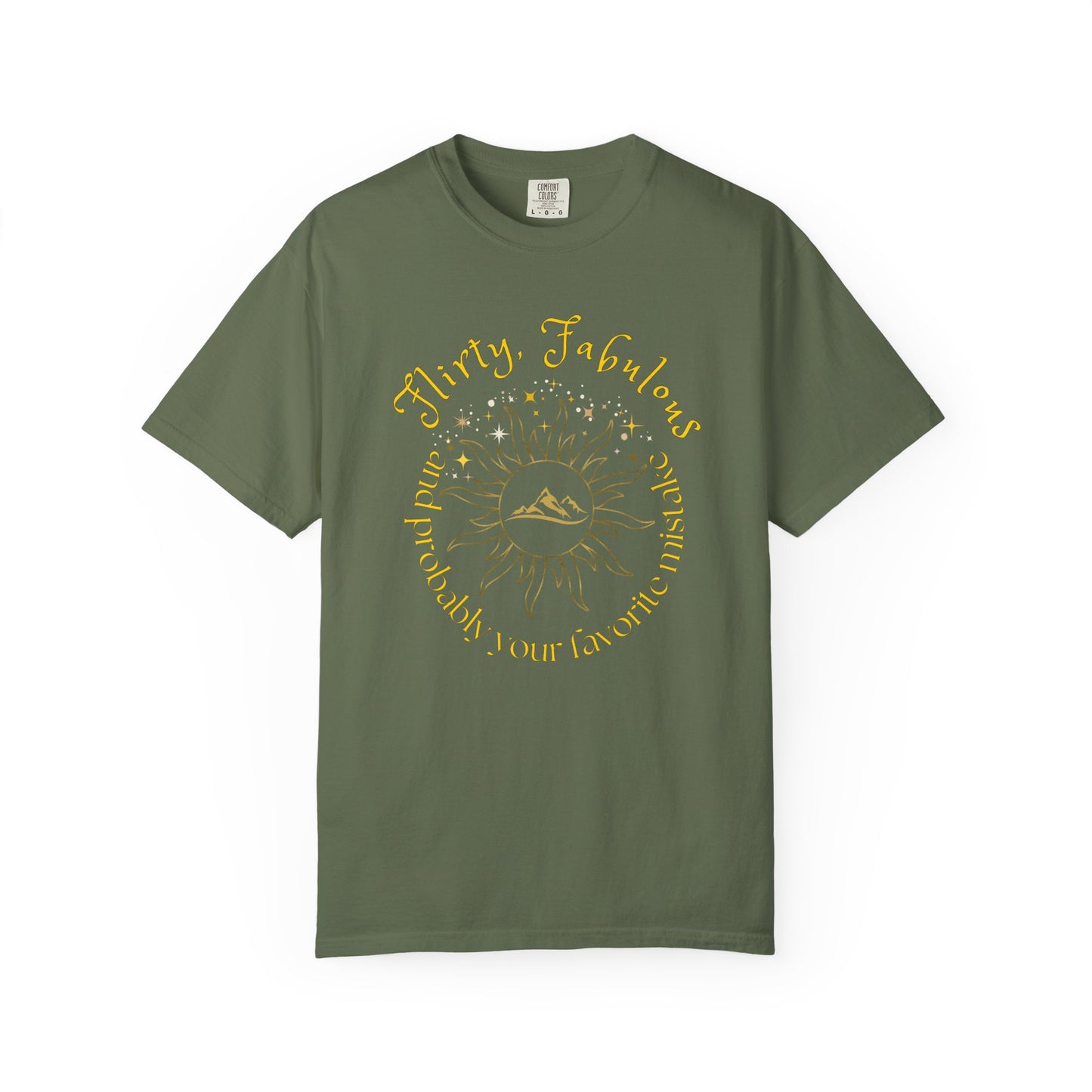 T-shirt with 'Flirty, fabulous, and probably your favorite mistake' quote by HELION, ACOTAR Series Sage