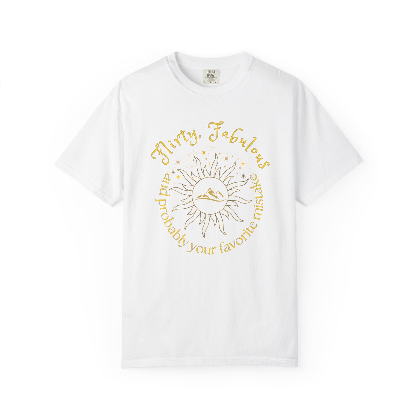 T-shirt with 'Flirty, fabulous, and probably your favorite mistake' quote by HELION, ACOTAR Series White
