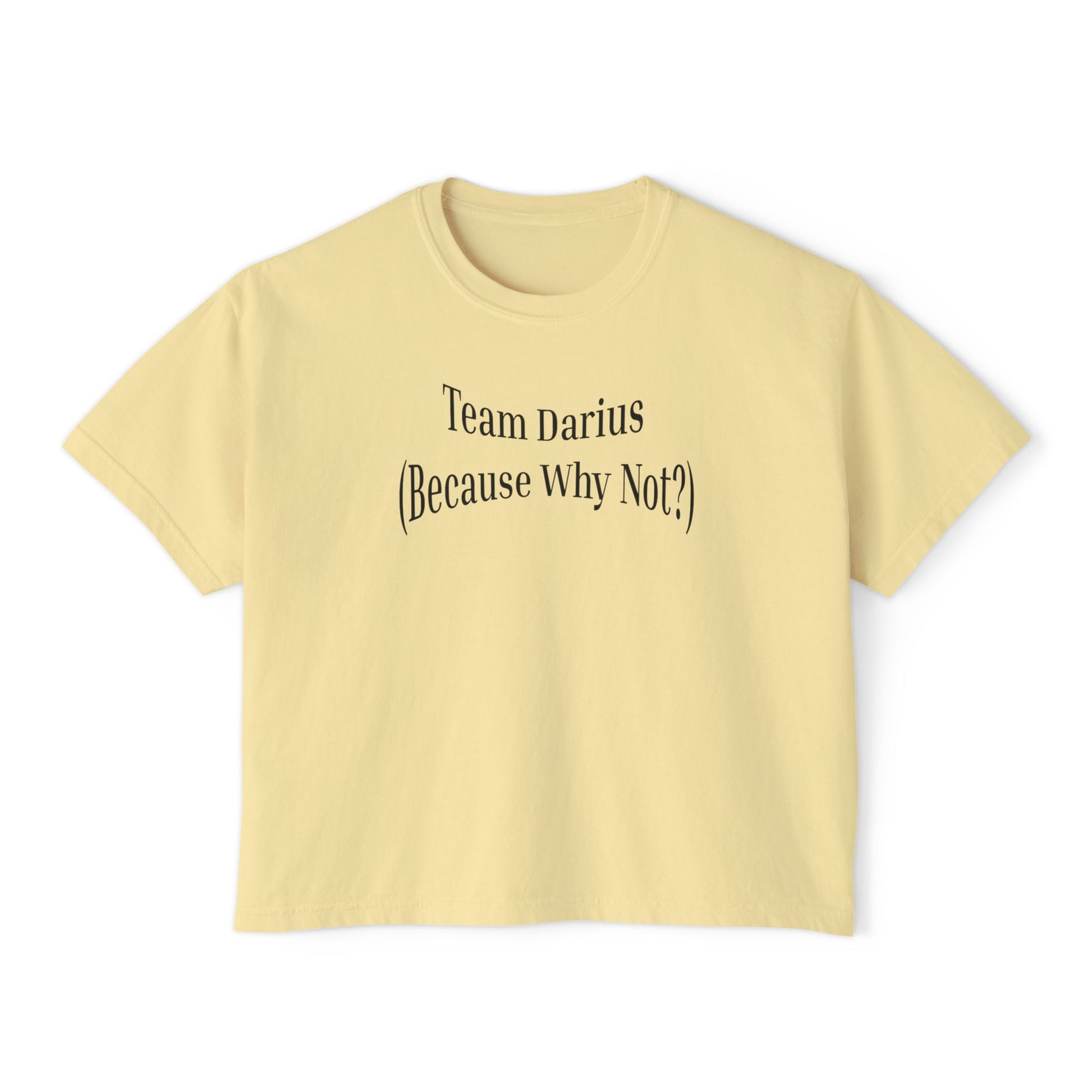 Team Darius (Because Why Not?) Butter