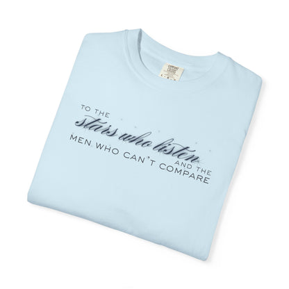 To the Stars Who Listen and the Men Who Can’t Compare Shirt Chambray