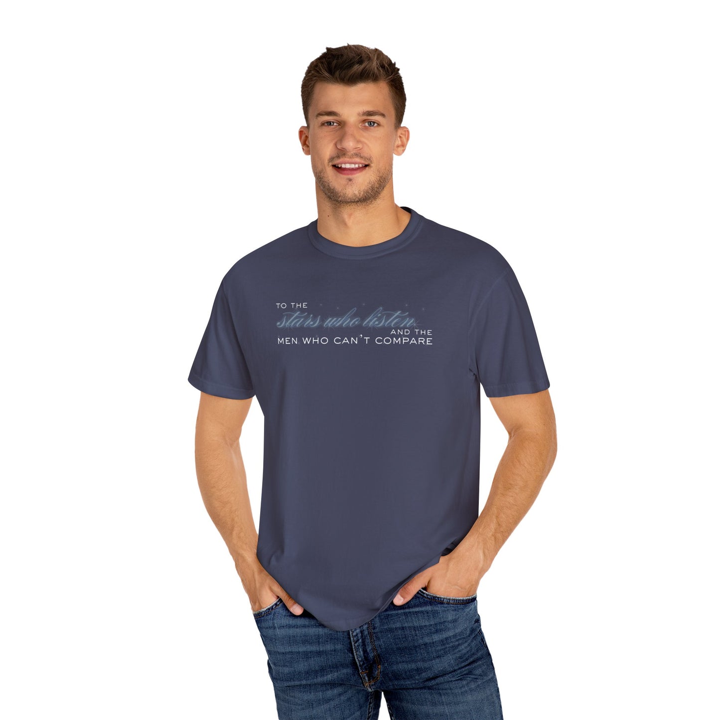 To the Stars Who Listen and the Men Who Can’t Compare Shirt Denim Mockup