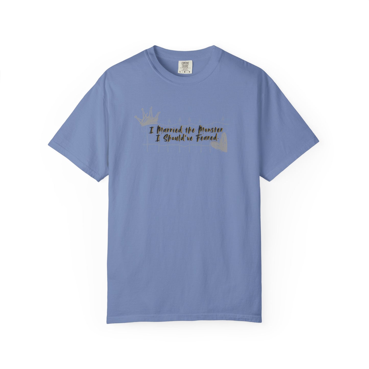 Unisex T-shirt 'I Married the Monster I Should've Feared' King of Battle and Blood by Scarlett St Clair Washed Denim