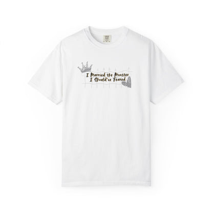 Unisex T-shirt 'I Married the Monster I Should've Feared' King of Battle and Blood by Scarlett St Clair White