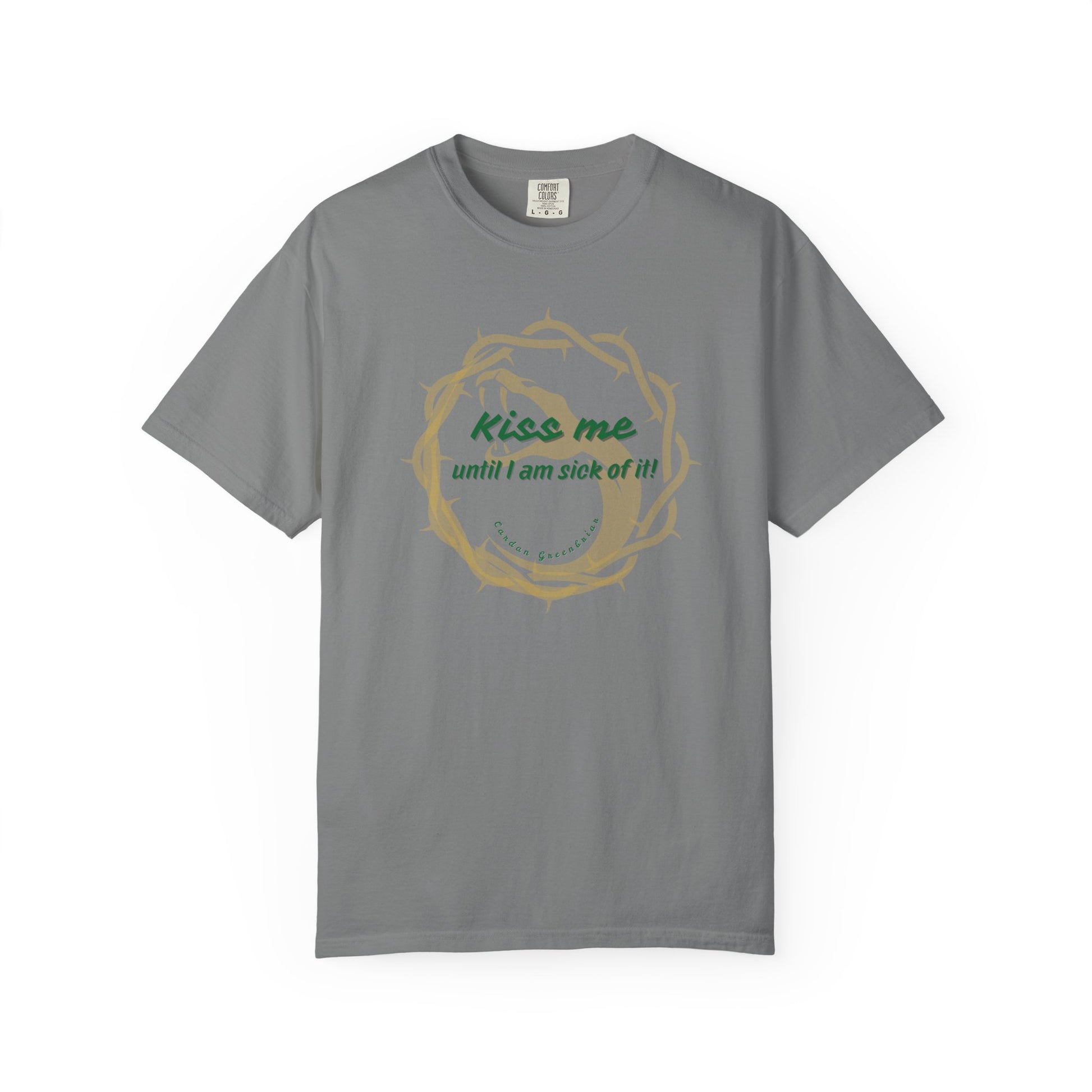 Unisex_T-shirt_Kiss_Me_until_I_am_Sick_of_it_Grey