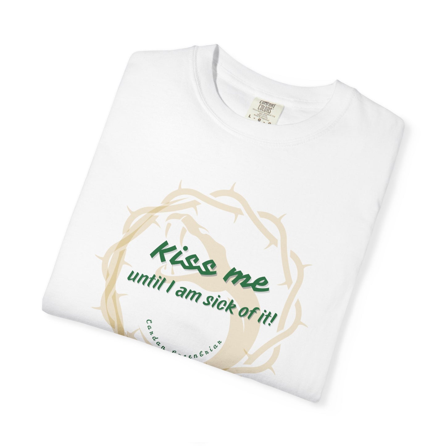 Unisex_T-shirt_Kiss_Me_until_I_am_Sick_of_it White Folded