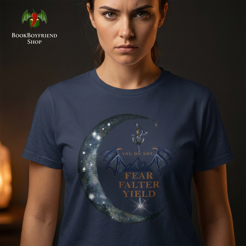 You Do Not Fear, Falter, Yield Tee | Fourth Wing Quote Shirt for BookTok Readers
